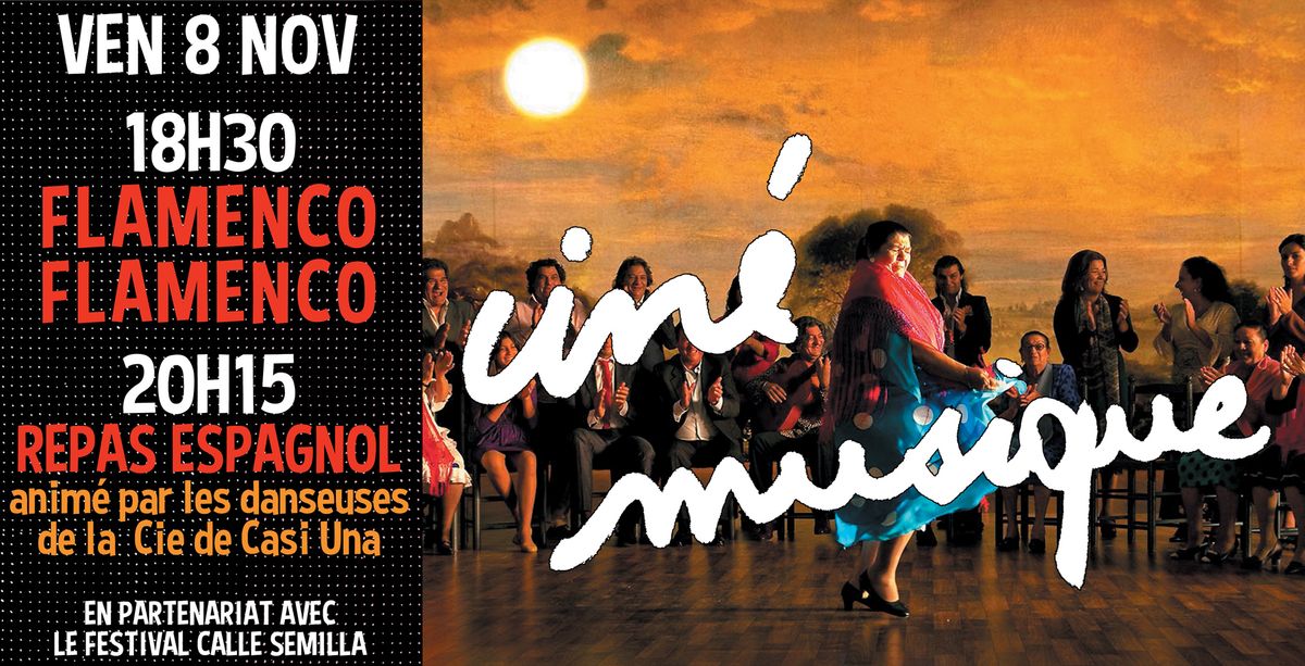 Cin\u00e9-musique : FLAMENCO, FLAMENCO