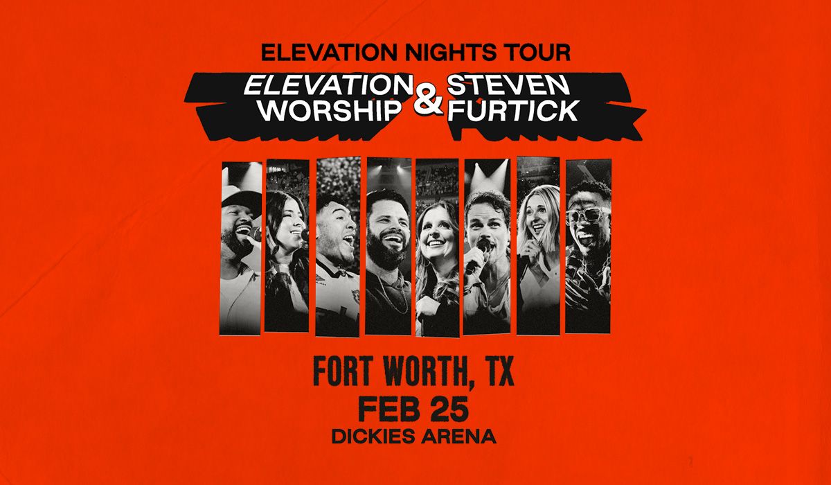 Elevation Worship at Dickies Arena