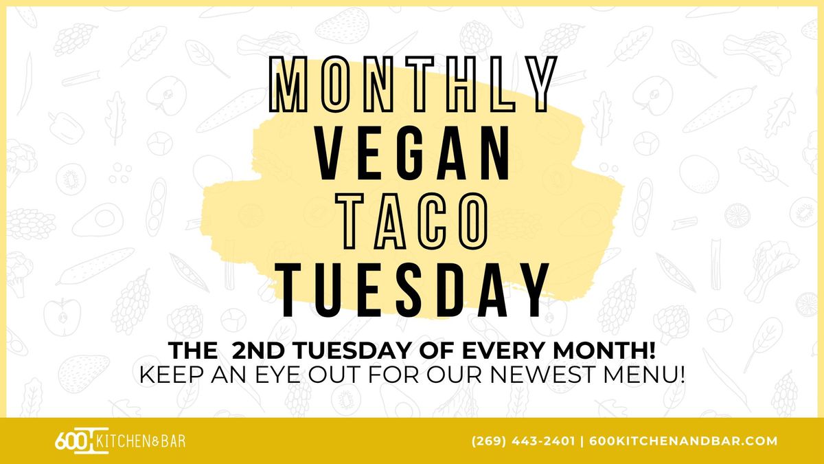 Vegan Taco Tuesday