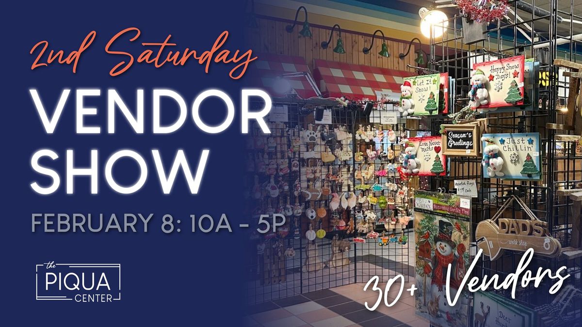 2nd Saturday Vendor Event at Piqua Center!