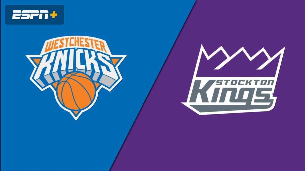 Stockton Kings at Westchester Knicks