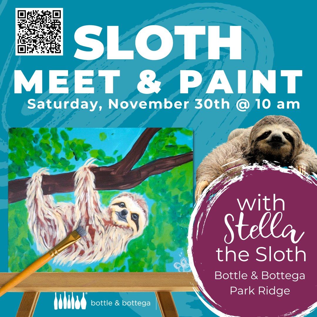 Whimsical Afternoon - Meet, Pet & Paint The Sloth