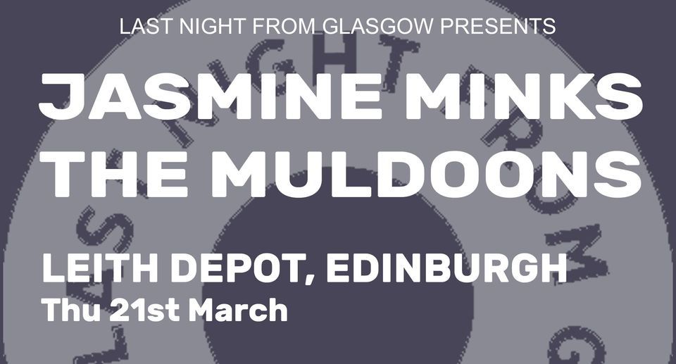 Jasmine Minks + The Muldoons