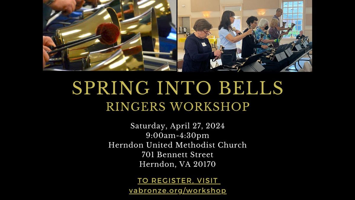 Spring Into Bells Ringer Workshop