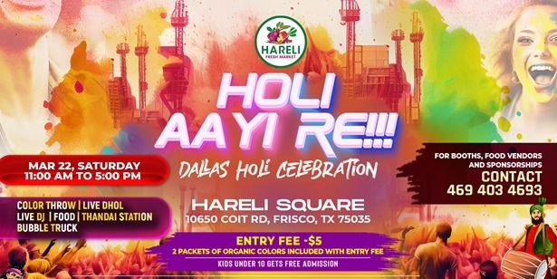 Holi Aayi Re!!! Dallas Holi Celebration