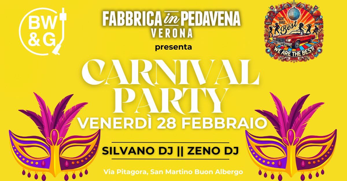 WE ARE THE BEST CARNIVAL PARTY || VENERD\u00cc 28 FEBBRAIO