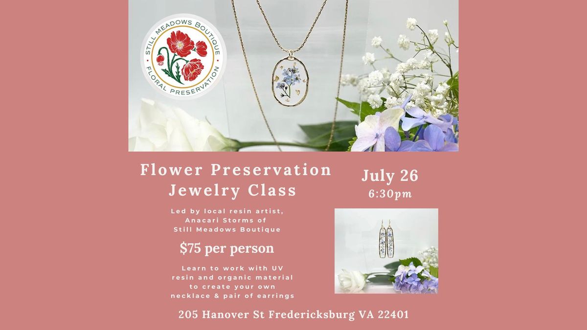 Flower Preservation Jewelry Workshop