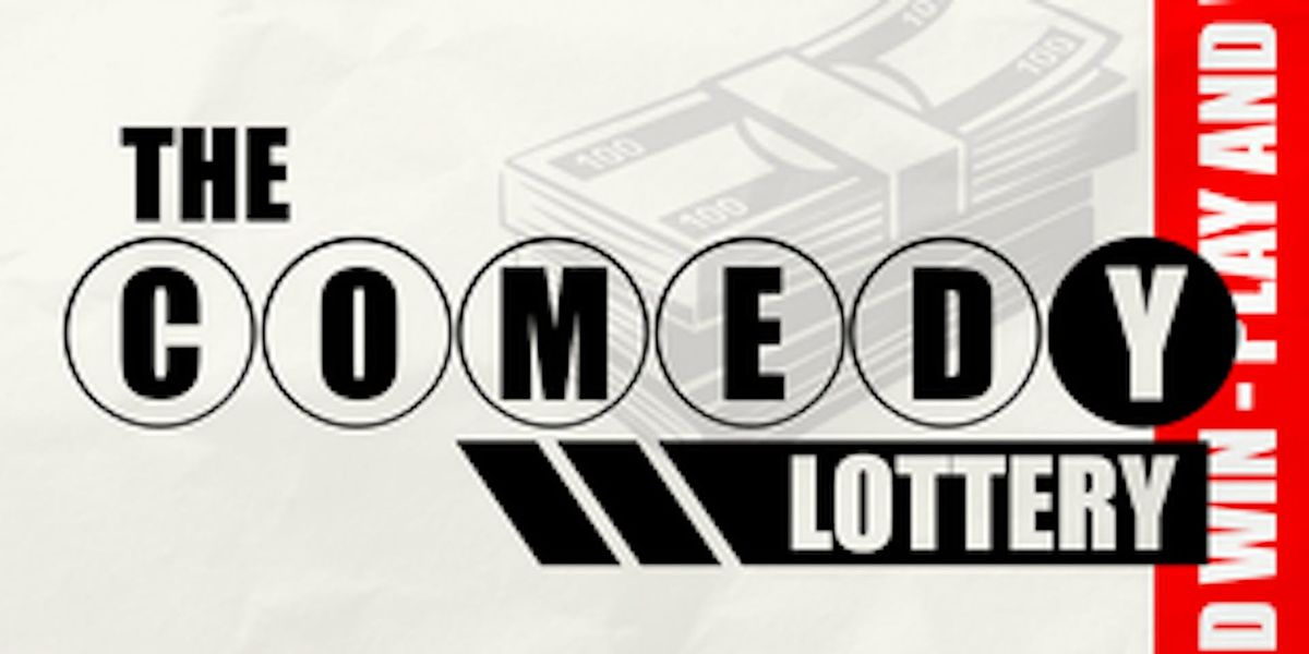 The Comedy Lottery