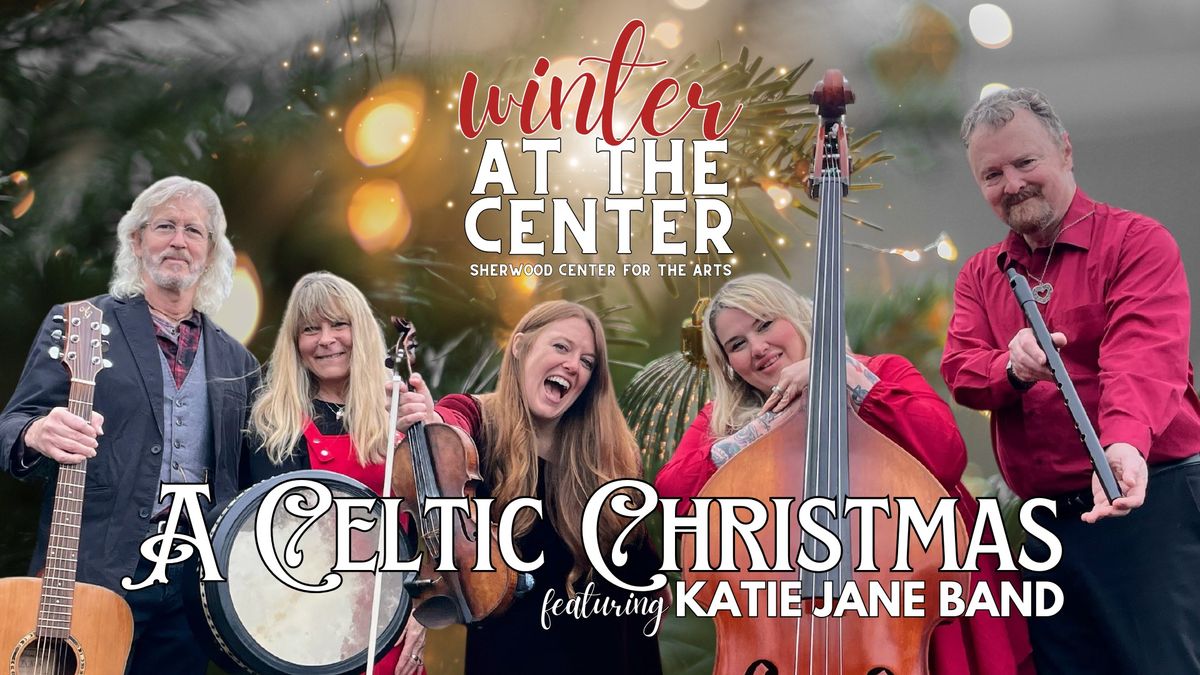 A Celtic Christmas featuring Katie Jane Band