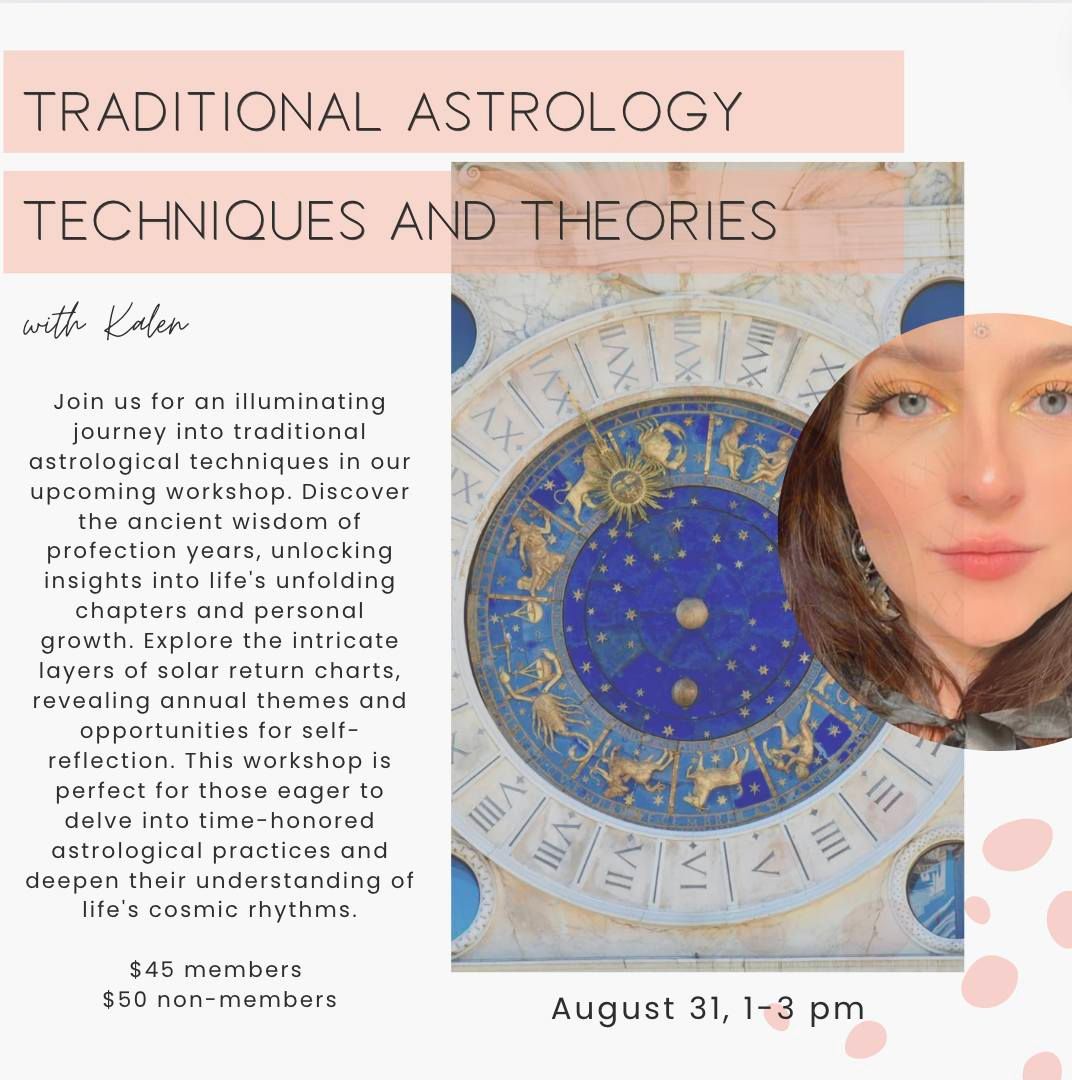 Traditional Astrology Techniques & Theories