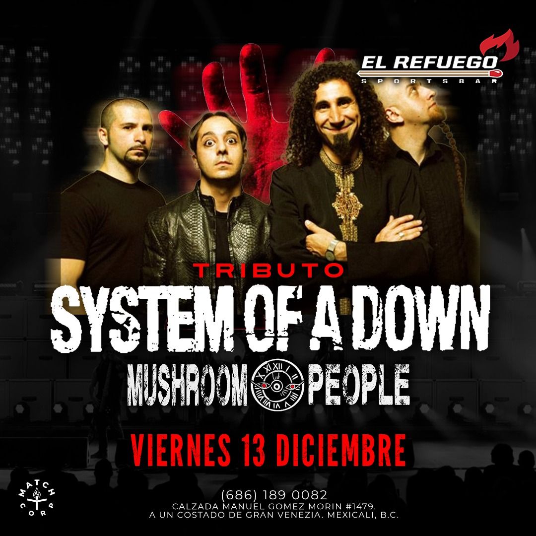 System of a Down by Mushroom People