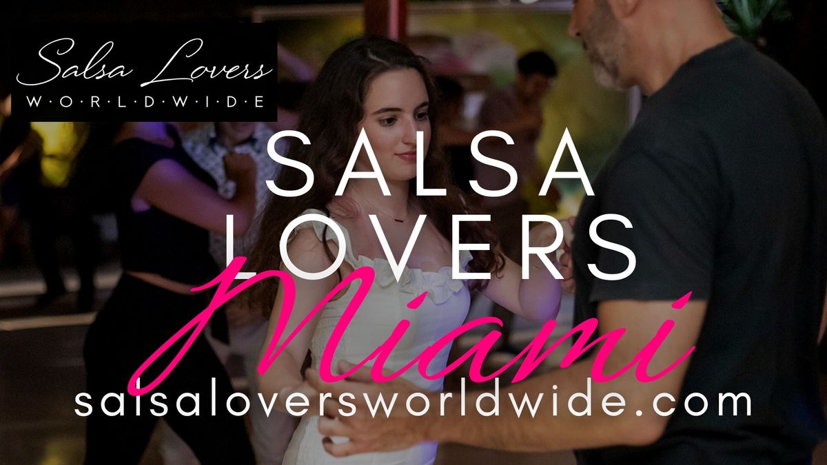 Miami Salsa Lovers Meetup & Class