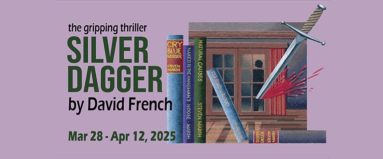 Auditions for Silver Dagger by David French