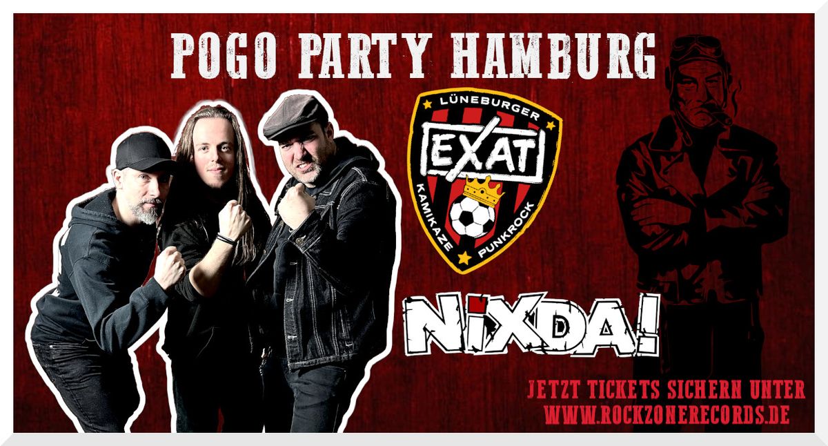 Pogo Party Hamburg mit EXAT und Nixda