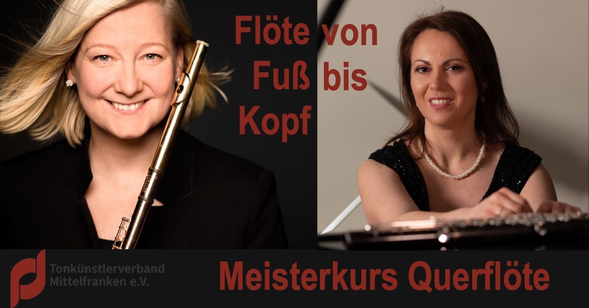 Meisterkurs Querfl\u00f6te: FL\u00d6TE VON FU\u00df BIS KOPF