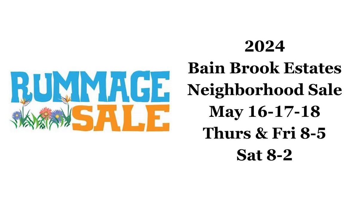 2024 Bain Brook Neighborhood Sale