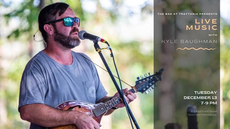 Kyle Baughman - Live at The Bar at Trattoria