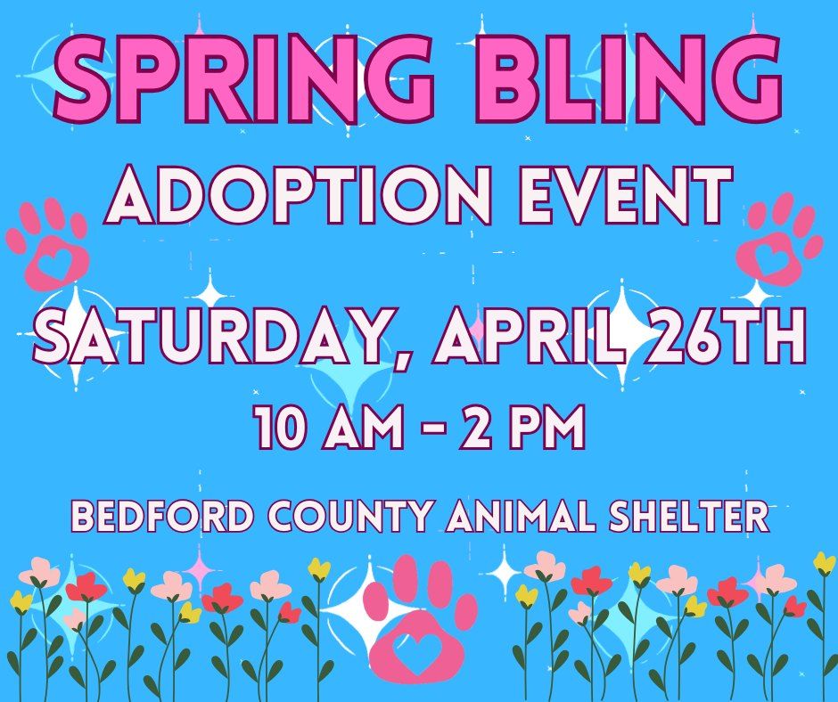 Spring Bling Adoption Event