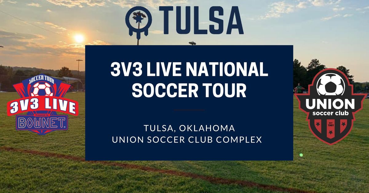 3v3 Live - Tulsa, OK