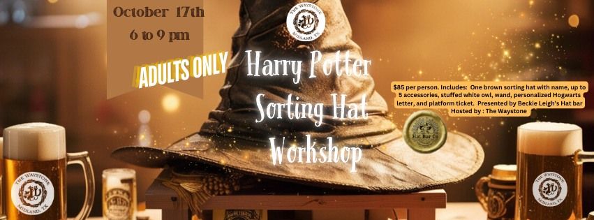 The Waystone-HP Sorting Hat Workshop and Experience