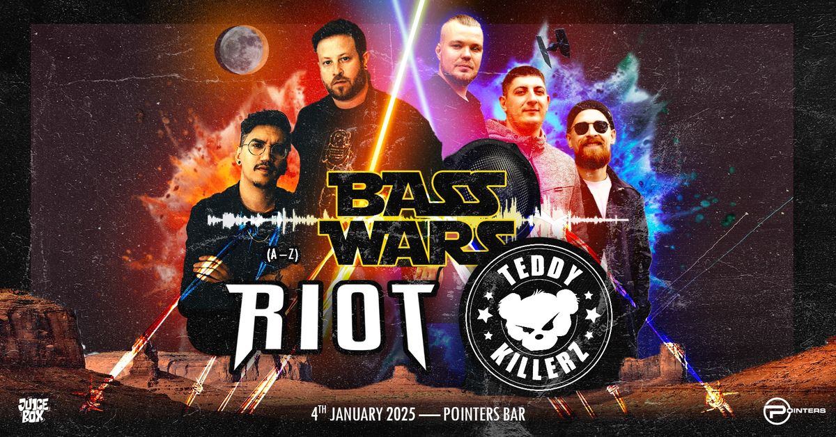 Bass Wars Ft. Teddy Killerz (RU), Riot (USA) + More