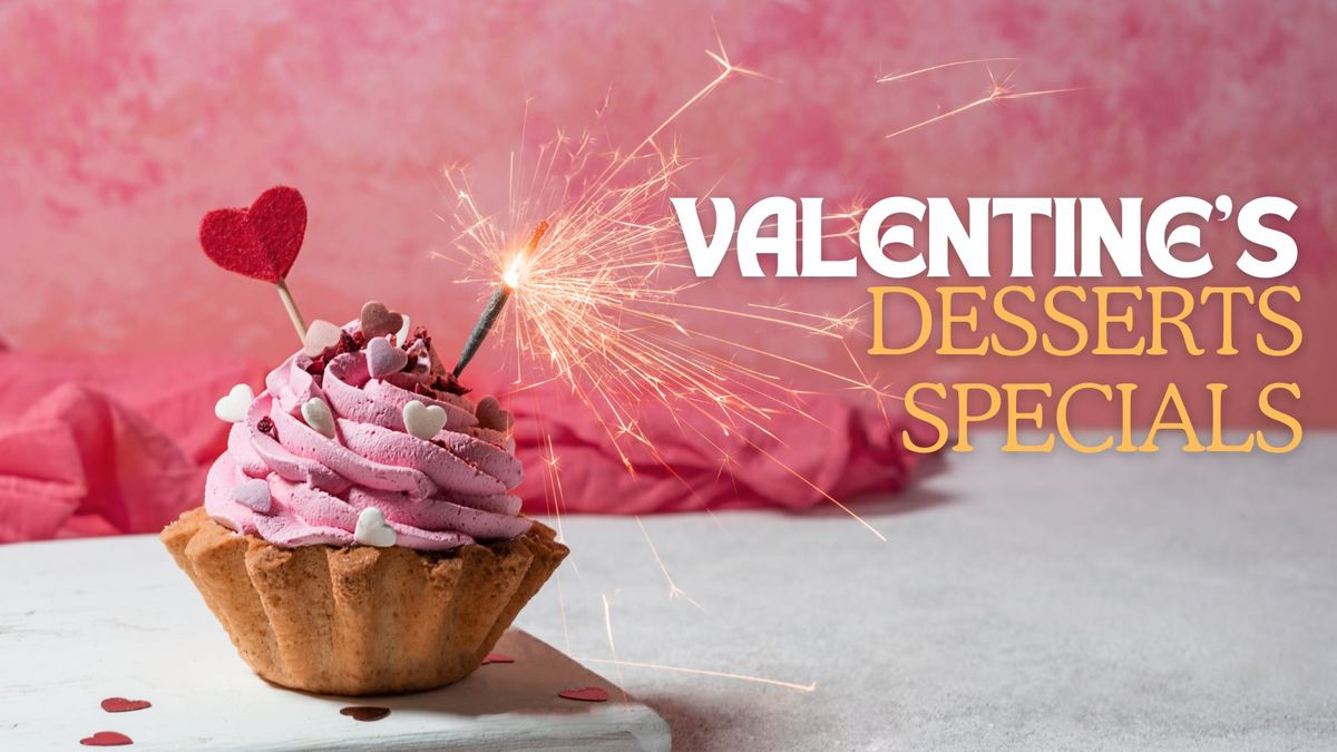 Celebrate Valentine&apos;s Dessert Specials at Sesame!