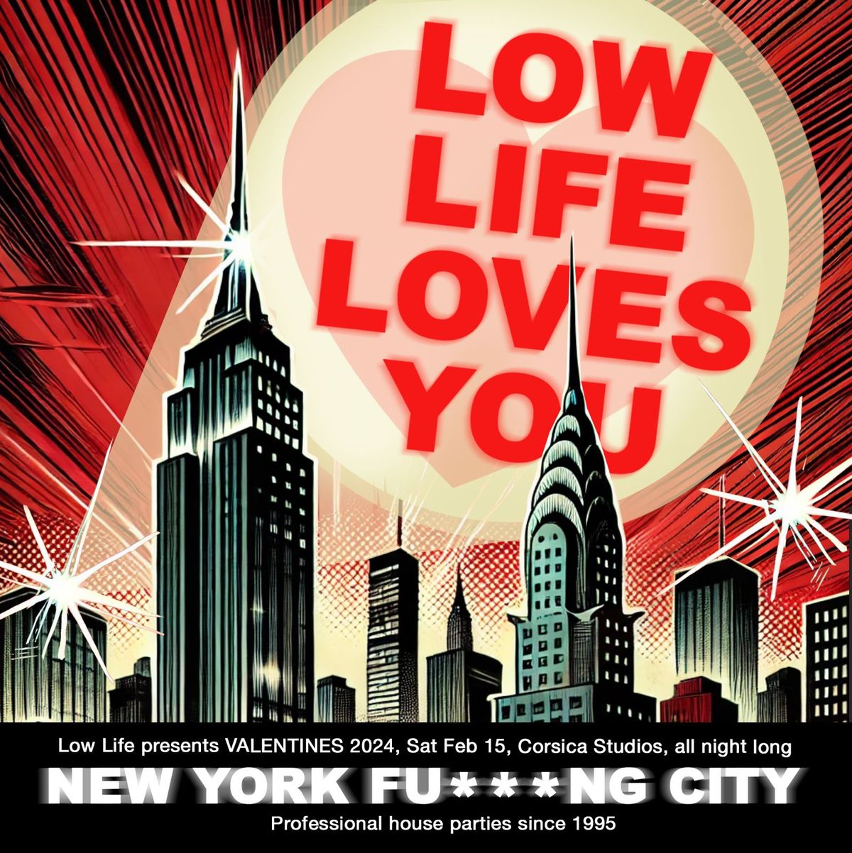 LOW LIFE presents NEW YORK FU***ING CITY