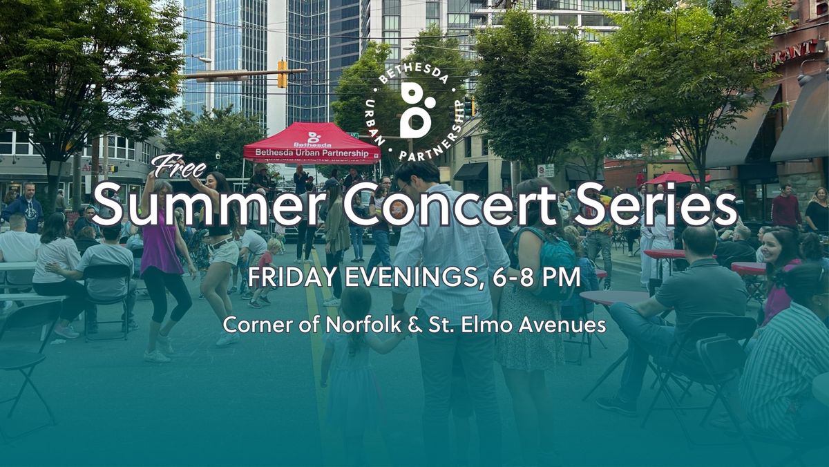 Bethesda Summer Concert Series
