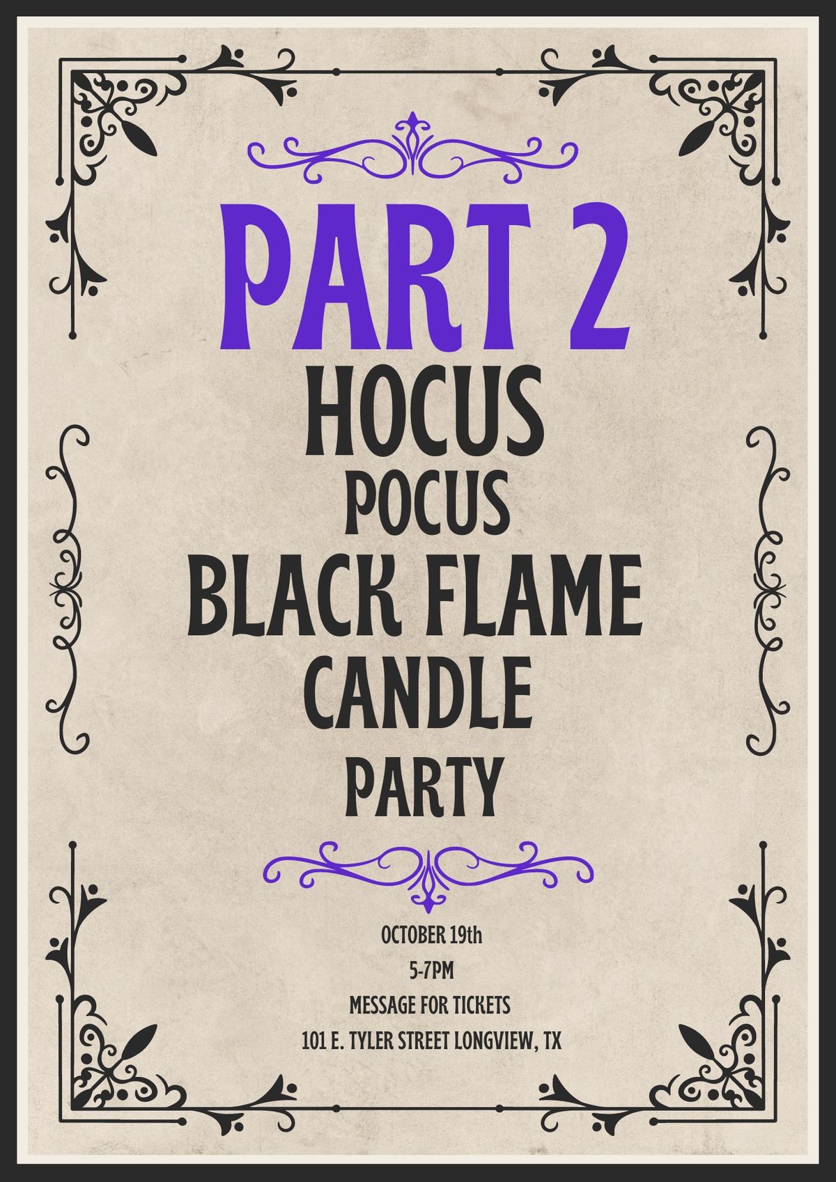 Hocus Pocus Black Flame Candle Party: Part 2