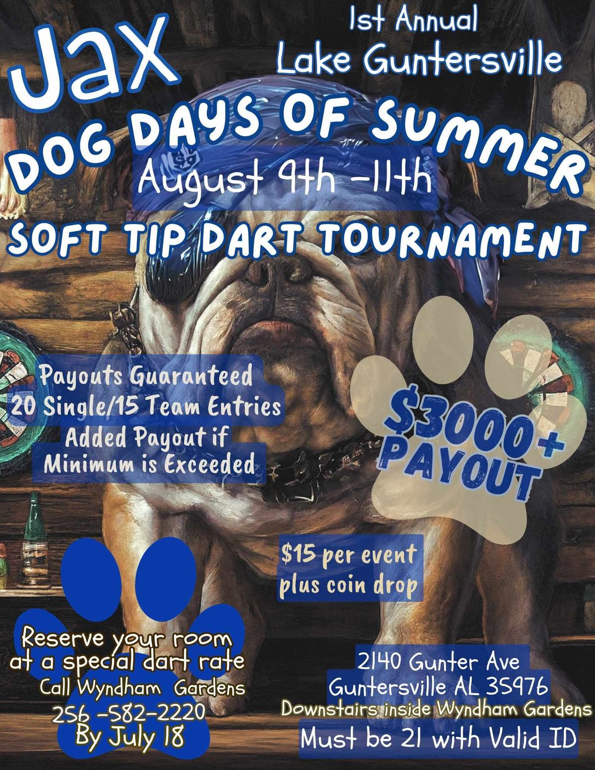 "Dog Days of Summer" $3,000+ 3 day Dart soft-tip tournament 