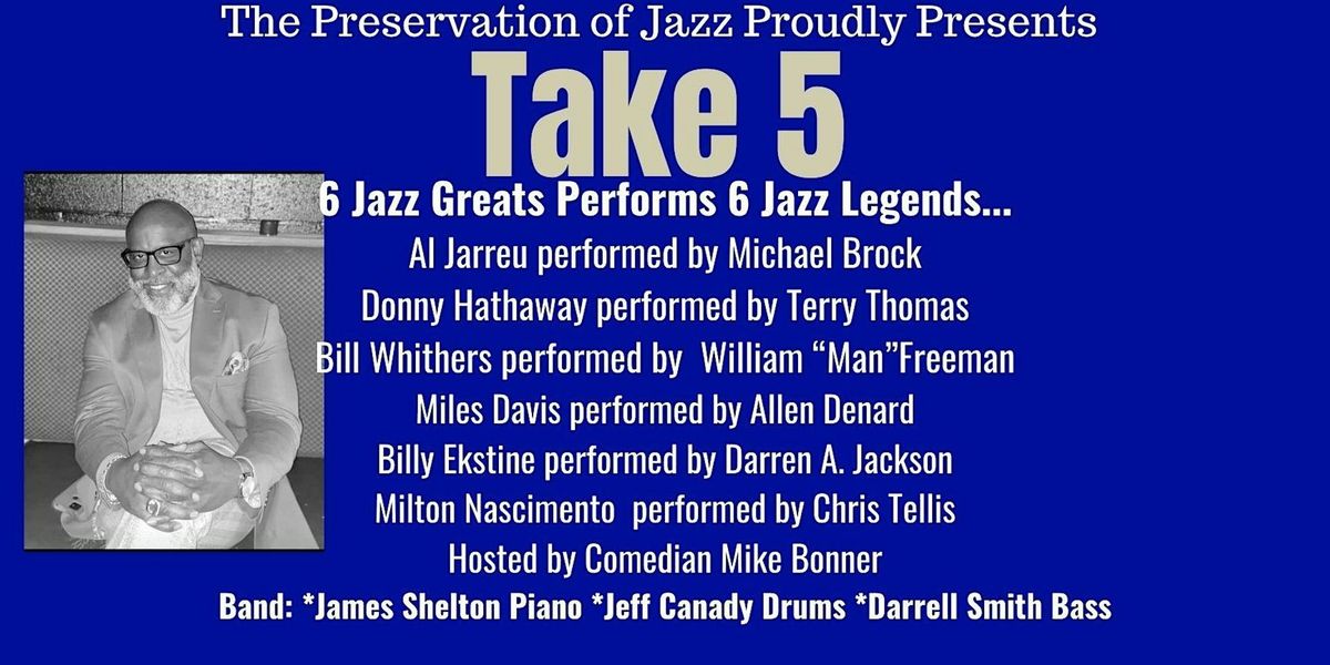 The Take 5 - All Male Jazz Revue