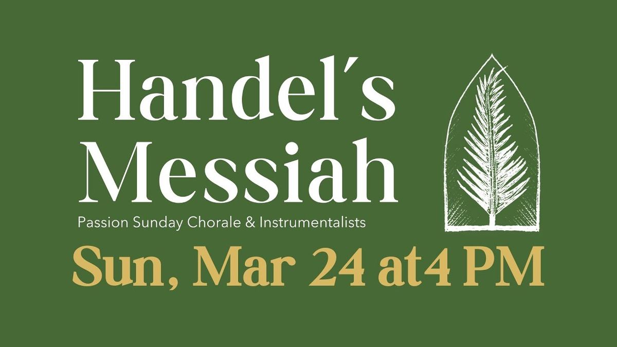 Handels Messiah Palm Sunday at APAC - Arbogast Performing Arts Center