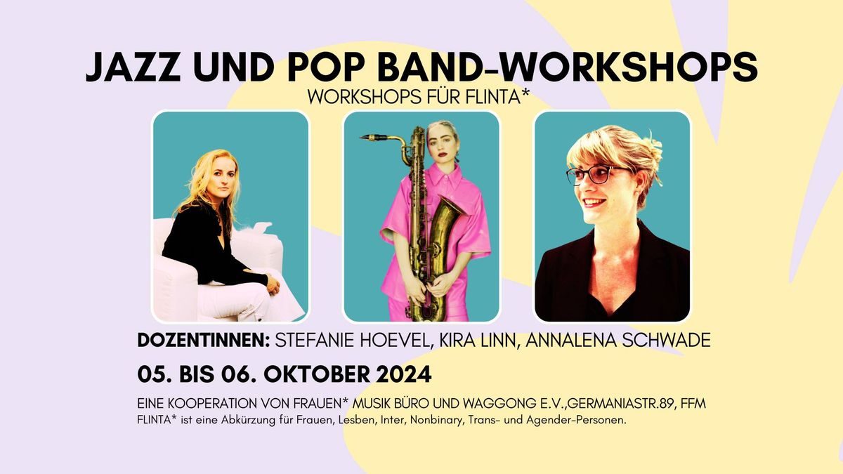 JAZZ und POP Band-Workshops f\u00fcr FLINTA* 05.-06.10.24