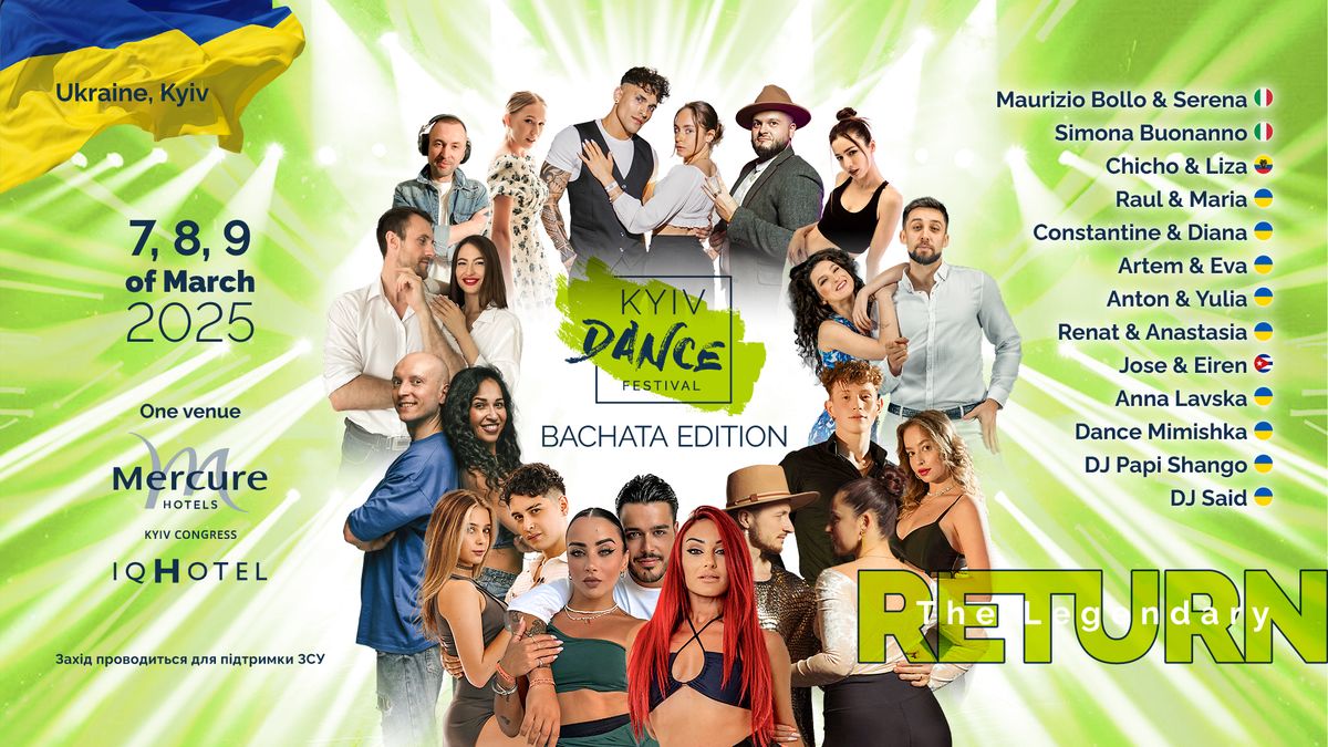 Kyiv Dance Festival 7-9 March 2025: Bachata edition- official event