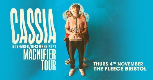 SOLD OUT Cassia live at The Fleece, Bristol 04\/11\/21