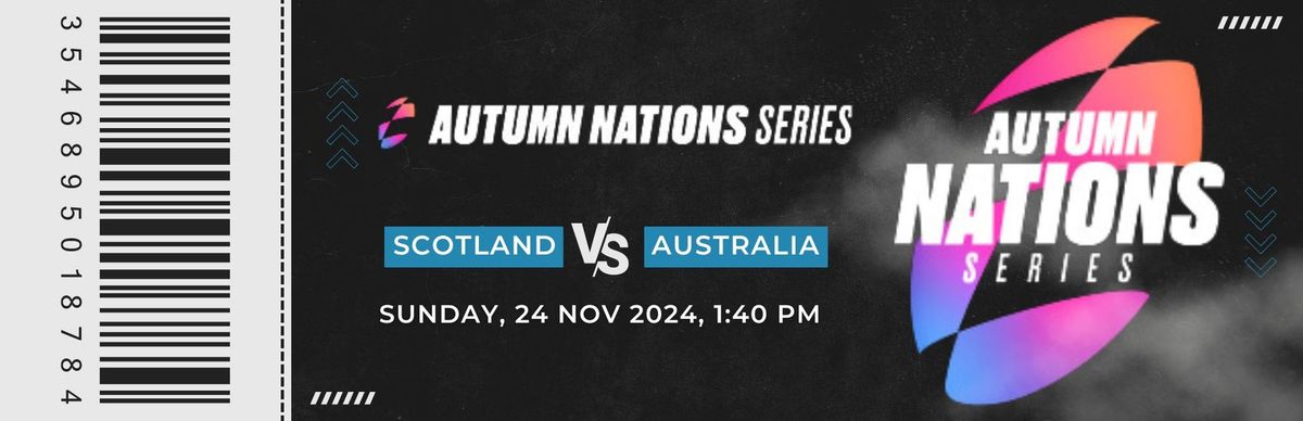 Autumn Internationals - Scotland vs Australia