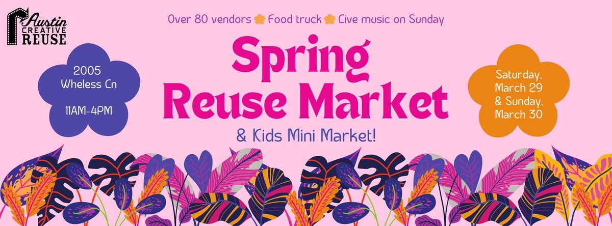 Spring Reuse Market & Kids Mini Market