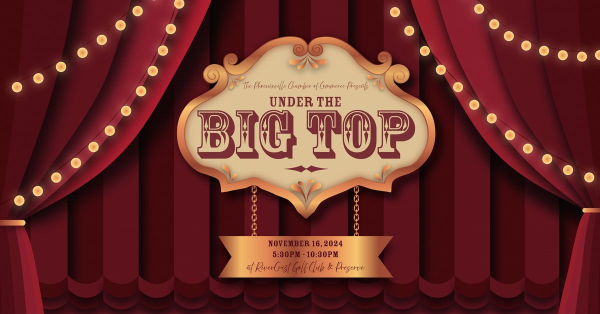 2024 Chamber Gala: Under the Big Top