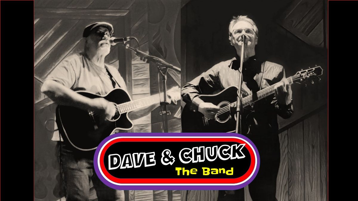 LIVE MUSIC: Dave & Chuck