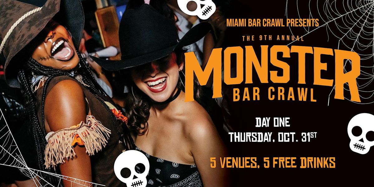 9th Annual Monster Bar Crawl in Brickell - DAY ONE (Thursday, October 31st)