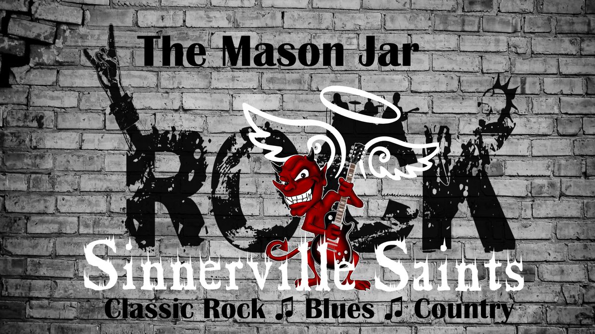 Sinnerville Saints @ The Mason Jar