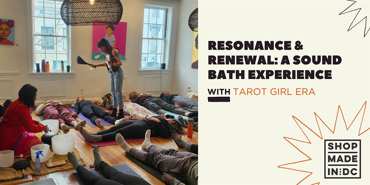 Resonance & Renewal: A Sound Bath Experience with Tarot Girl Era
