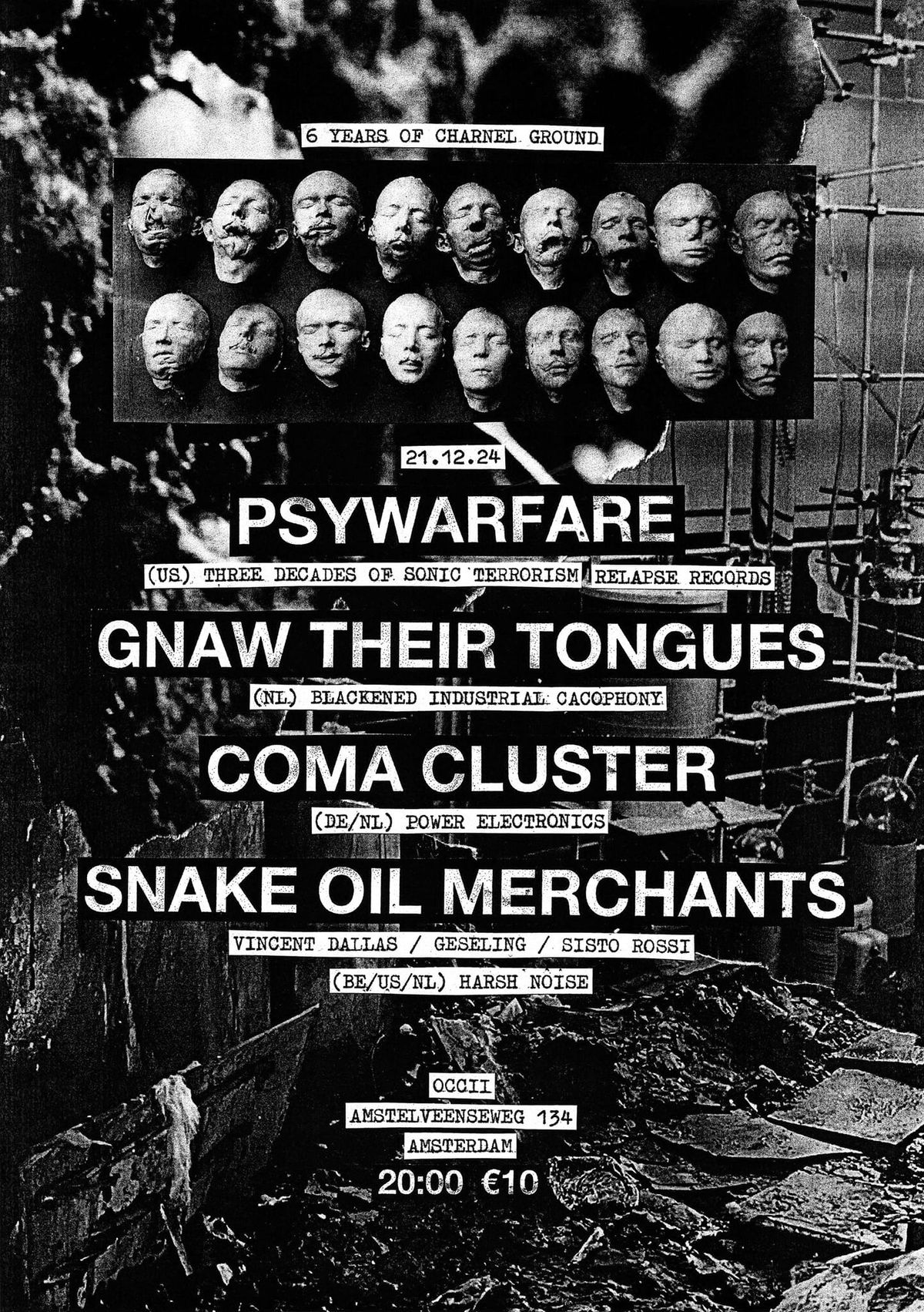 6 Years of Charnel Ground: PSYWARFARE (US), Gnaw Their Tongues, Coma Cluster & Snake Oil Merchants