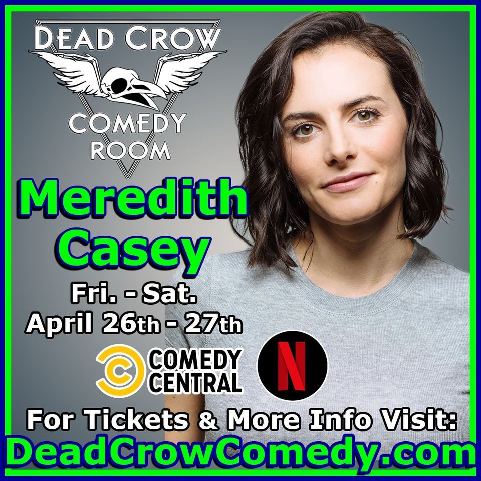 Meredith Casey Live at Dead Crow Comedy