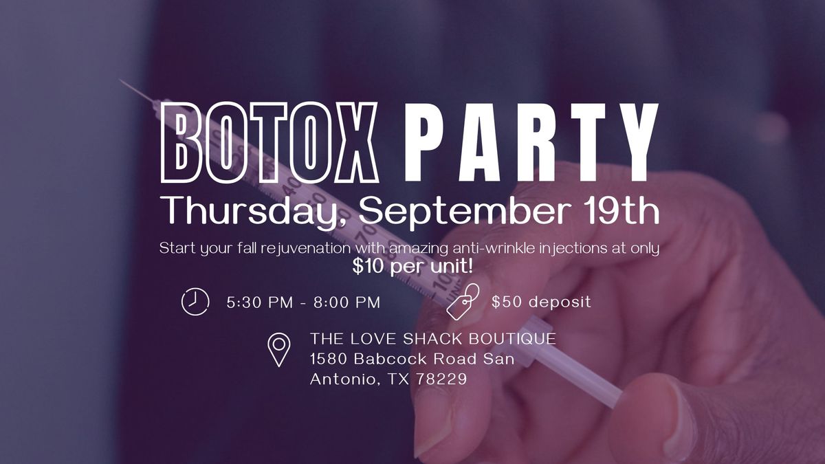 Botox Party | SEPT. 19TH | THE LOVE SHACK BOUTIQUE