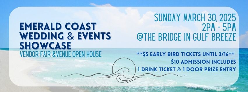 Emerald Coast Wedding and Events Showcase @ The Bridge Waterfront Venue in Gulf Breeze