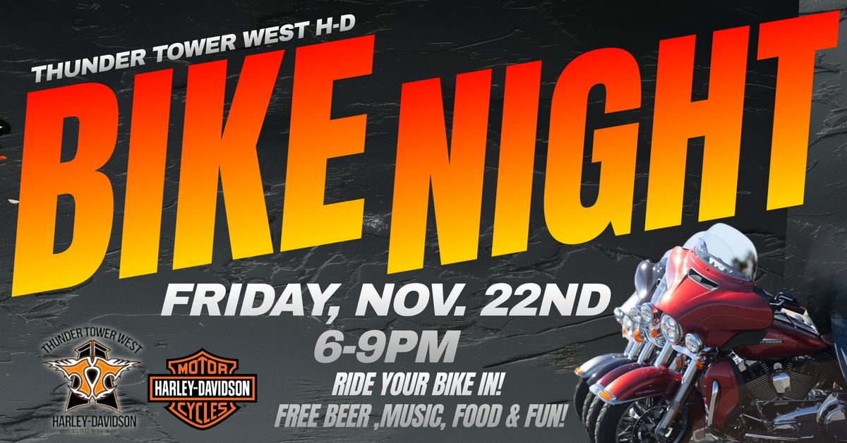 BIKE NIGHT AT THUNDER TOWER WEST H-D