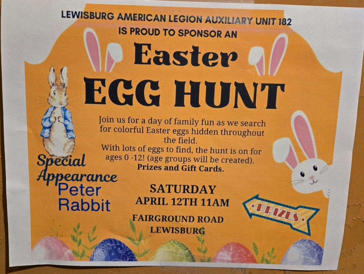 Lewisburg American Legion Auxiliary Unit 182 is Hosting a CHILDRENS'S EASTER EGG HUNT