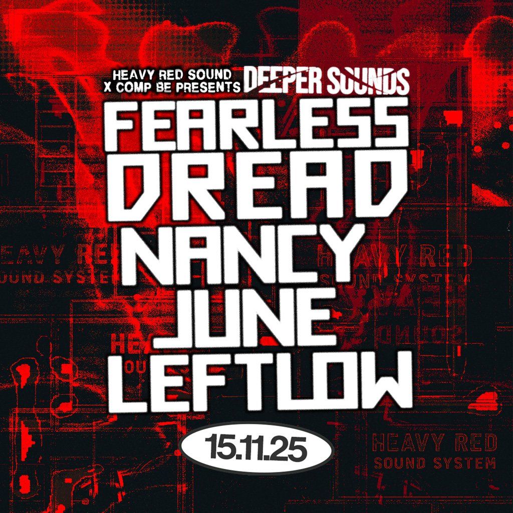 Deeper Sounds - Fearless Dread B2B Nancy June \/ Leftlow