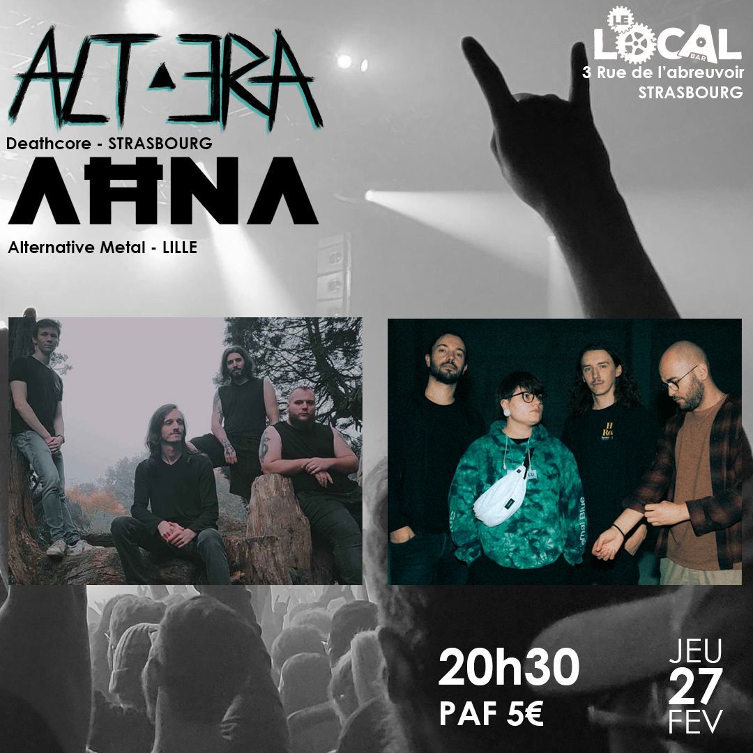 ALT-ERA + AHNA \/ Le Local - STRASBOURG 